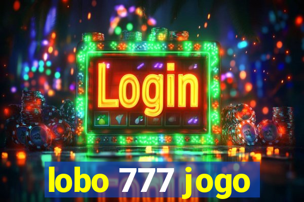 lobo 777 jogo